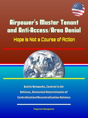 cover image of Airpower's Master Tenant and Anti-Access/Area Denial